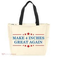 Make 4 Inches Great Again American Political Quote Gift Tote Bag thumb 0