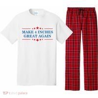 Make 4 Inches Great Again American Political Quote Gift Pajama Set thumb 0