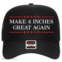 Make 4 Inches Great Again Hat thumb 0