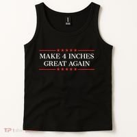 Make 4 Inches Great Again Tank Top thumb 2