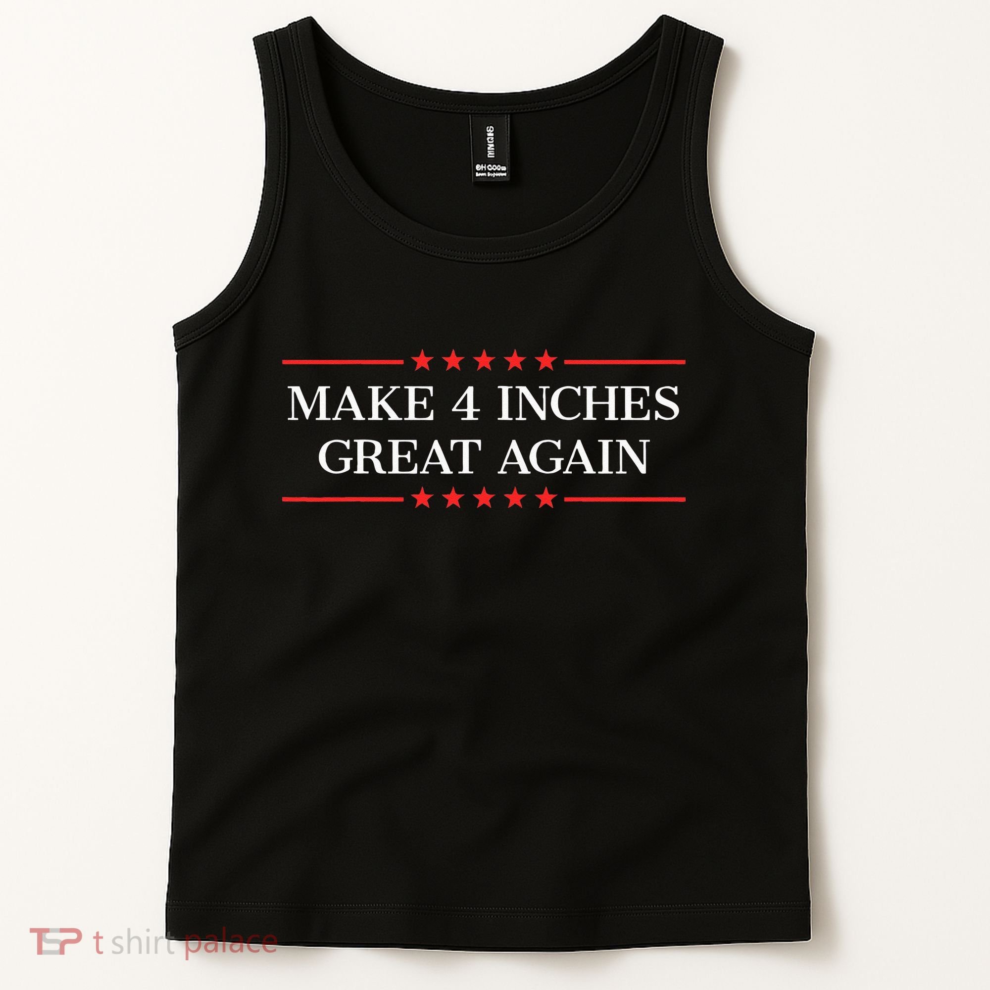 Make 4 Inches Great Again Tank Top