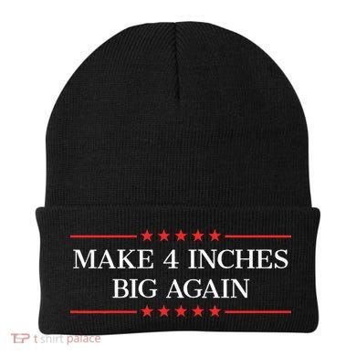 Make 4 Inches Big Again Beanie