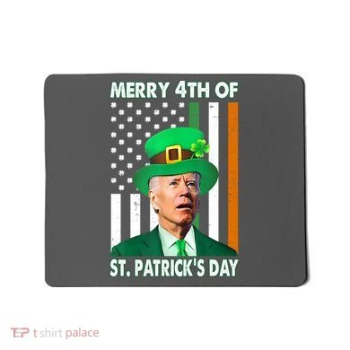 Merry 4th Of St Patrick's Day Confused Joe Biden Funny Mousepad
