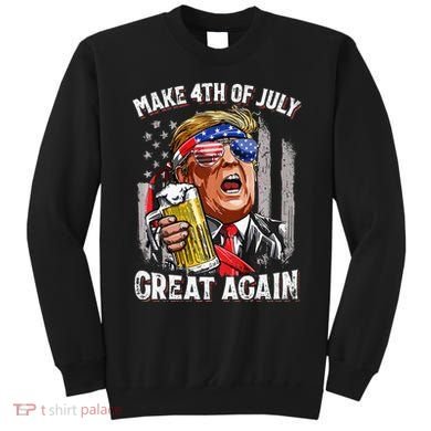 Make 4th Of July Great Again Sweatshirt