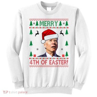 Merry 4th Of Easter Funny Joe Biden Ugly Christmas Sweatshirt