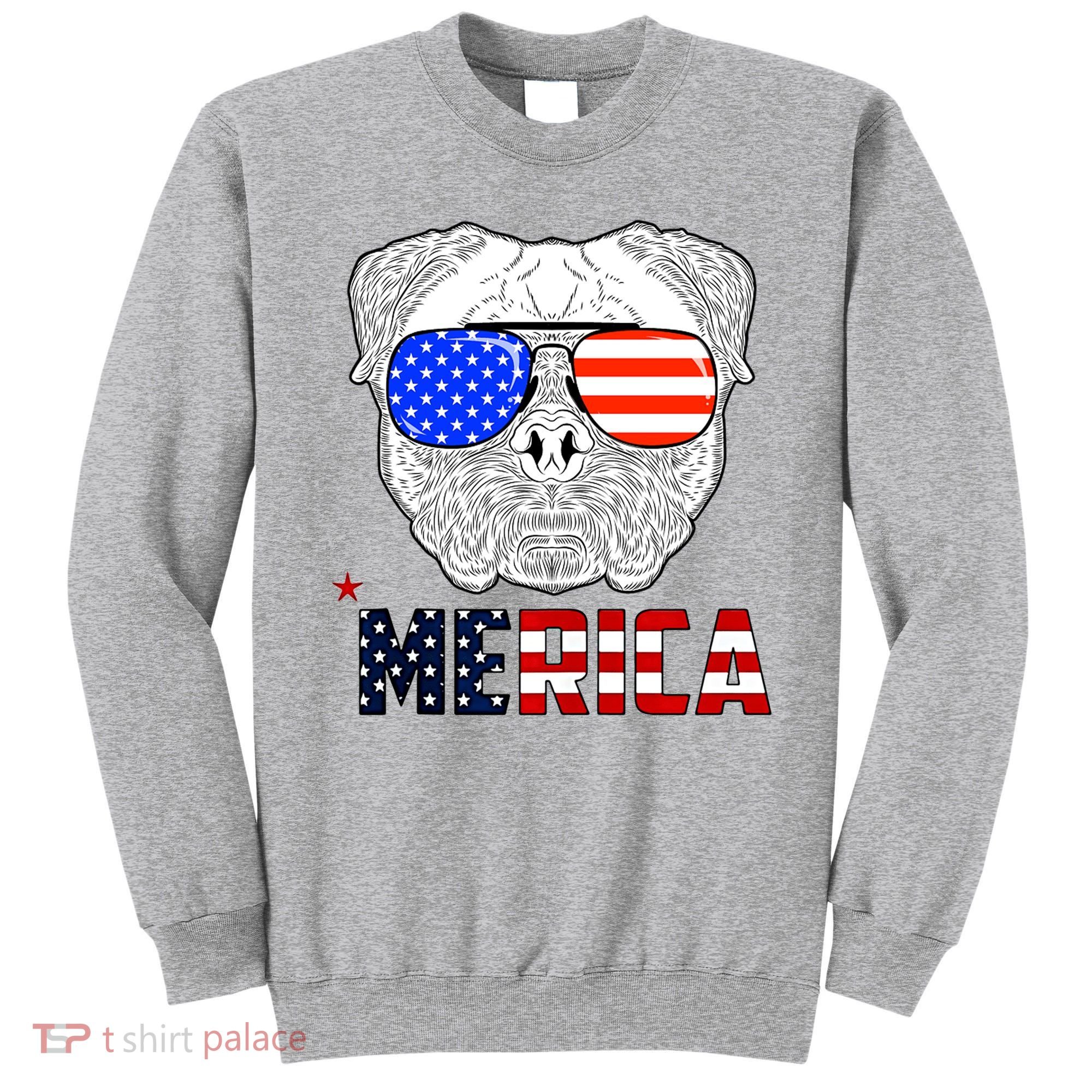 Merica 4th Of July Cool Bulldog Funny Sweatshirt