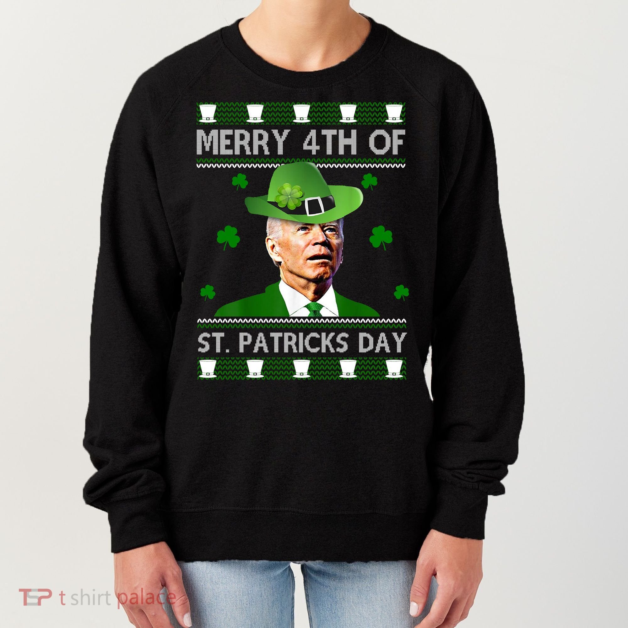 Merry 4th Of St Patrick's Day Funny Joe Biden Women's Sweatshirt
