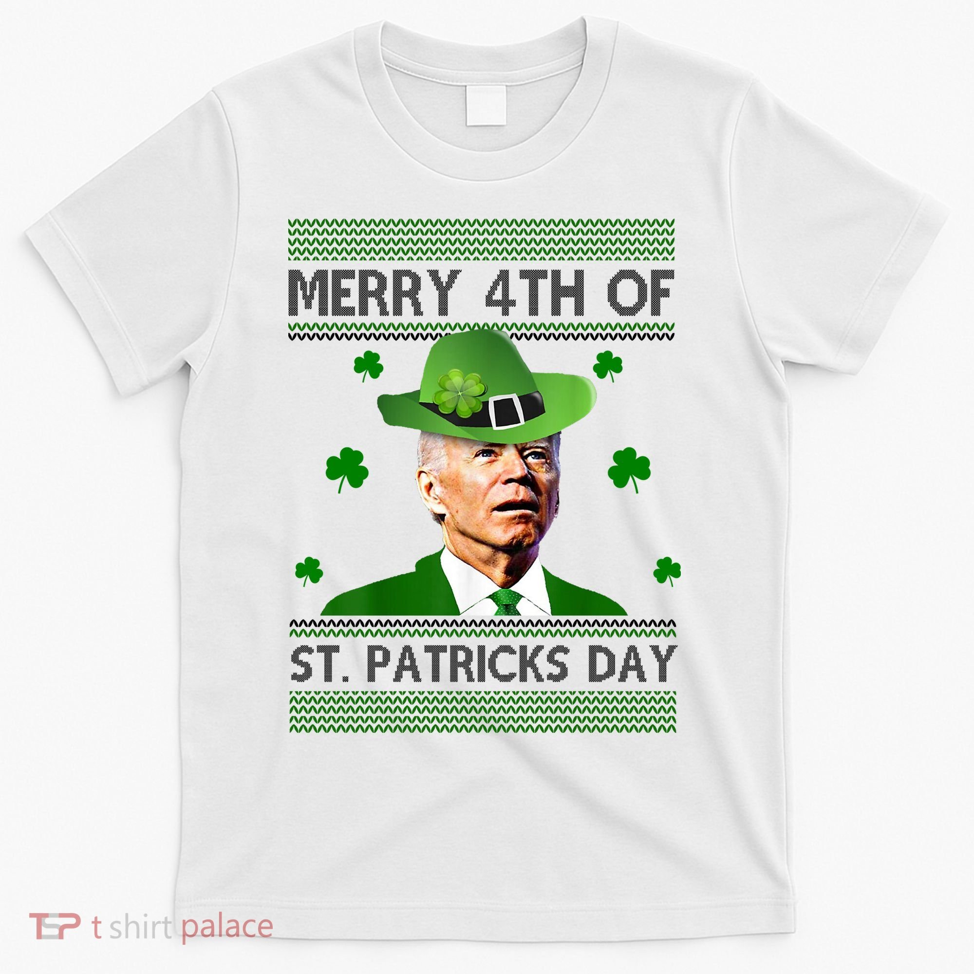 Merry 4th Of St Patrick's Day Funny Joe Biden T-Shirt