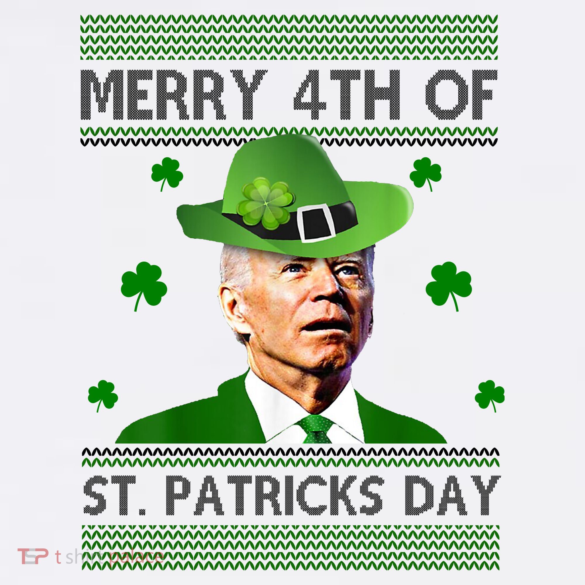 Merry 4th Of St Patrick's Day Funny Joe Biden T-Shirt
