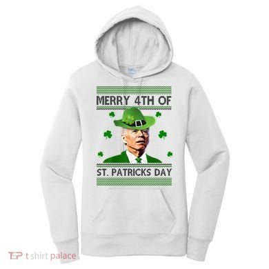 Merry 4th Of St Patrick's Day Funny Joe Biden Women's Hoodie