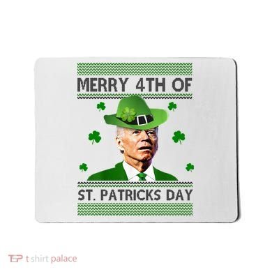 Merry 4th Of St Patrick's Day Funny Joe Biden Mousepad