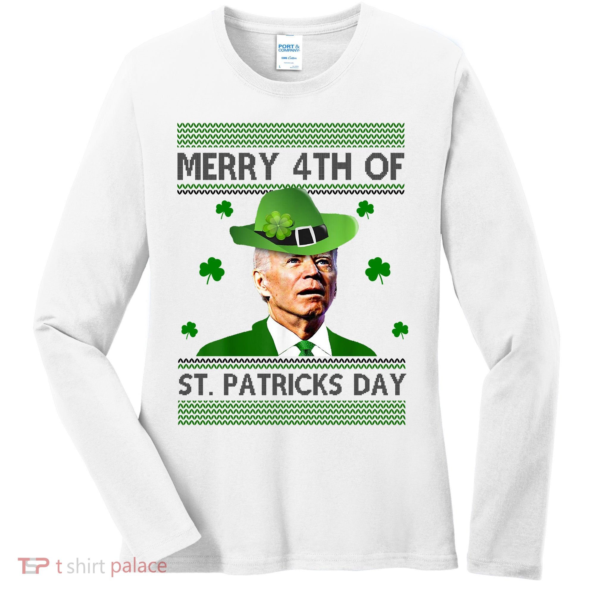Merry 4th Of St Patrick's Day Funny Joe Biden Women's Long Sleeve Shirt