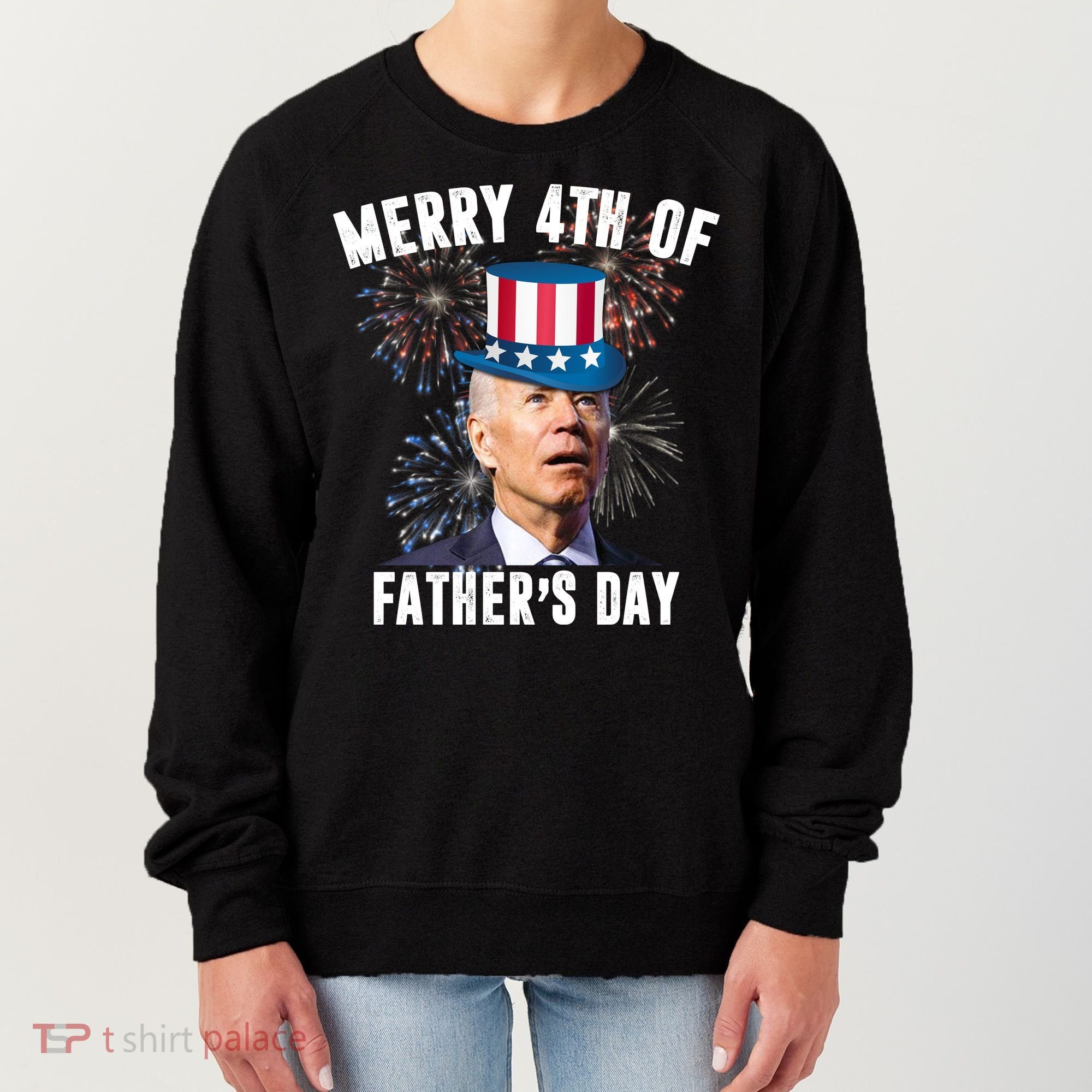 Merry 4th Of Father's Day Joe Biden Funny Gift For Dad Women's Sweatshirt