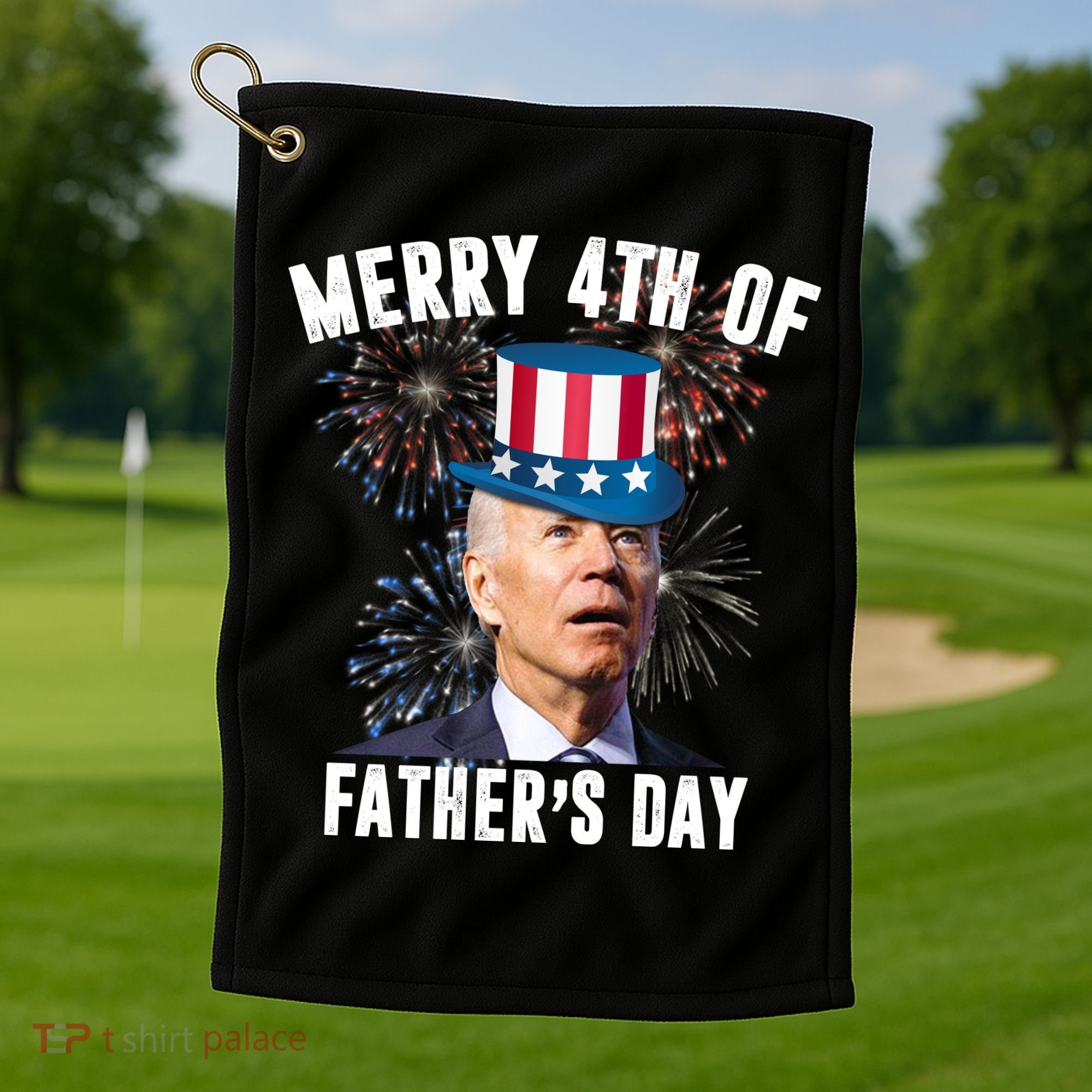 Merry 4th Of Father's Day Joe Biden Funny Gift For Dad Golf Towel