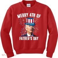 Merry 4th Of Father's Day Joe Biden Funny Gift For Dad Kids Sweatshirt thumb 0