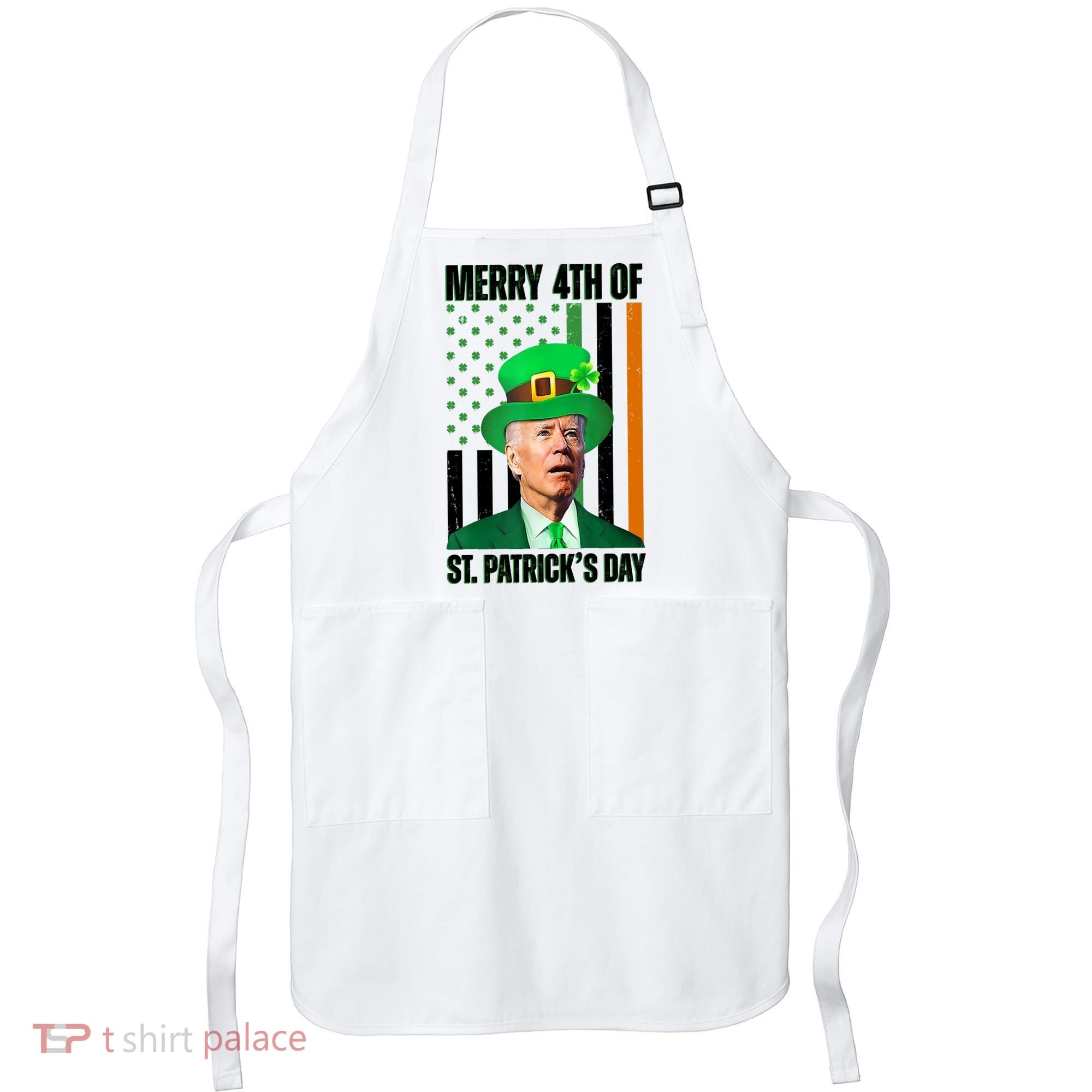 Merry 4th Of St Patricks Day Joe Biden Funny Holiday Apron