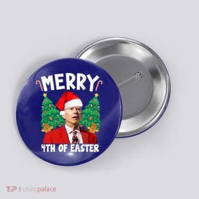 Merry 4th Of Easter Funny Joe Biden Holiday Button