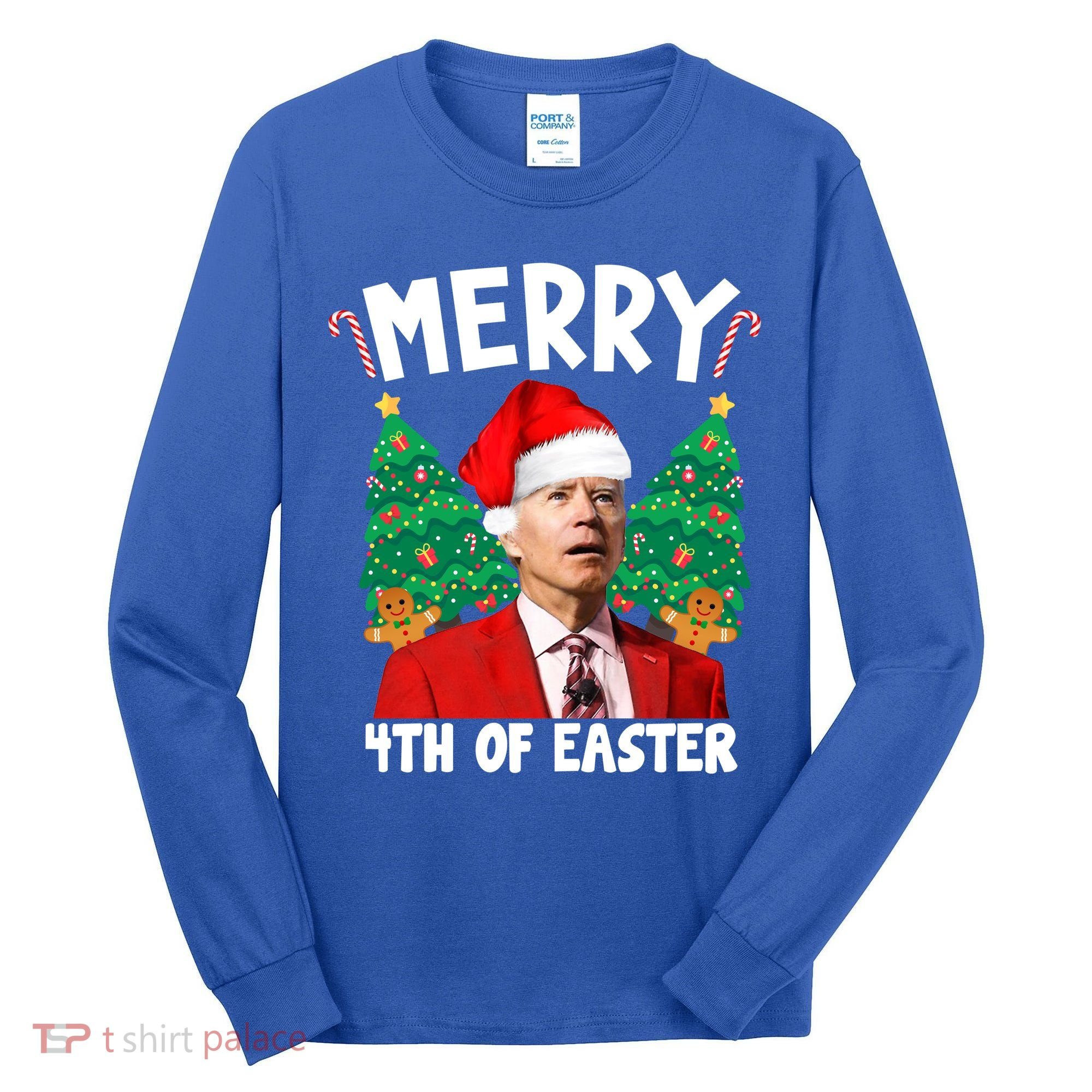 Merry 4th Of Easter Funny Joe Biden Holiday Tall Long Sleeve Shirt