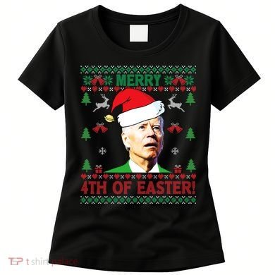 Merry 4th Of Easter Funny Joe Biden Christmas Women's T-Shirt