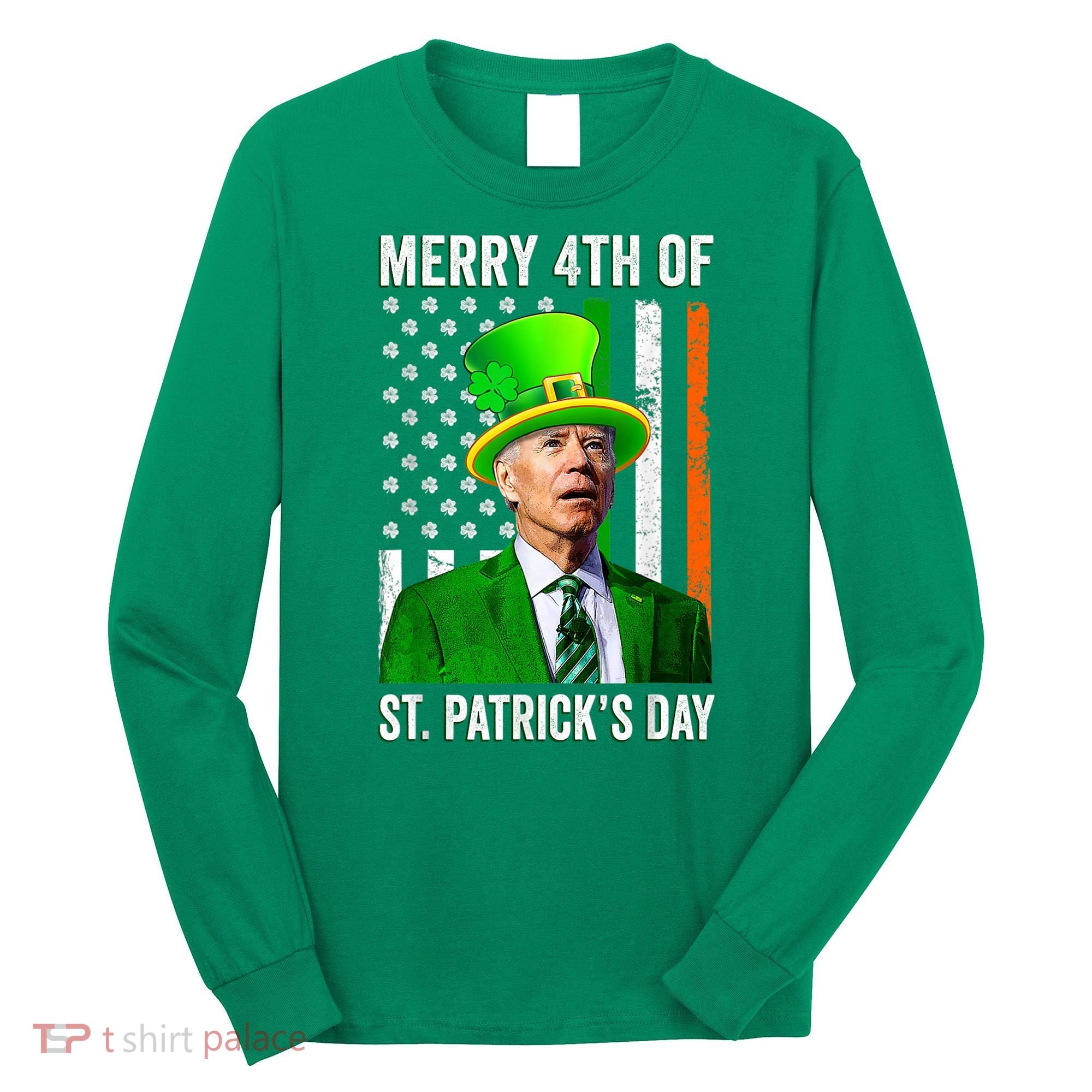 Merry 4th Of St Patrick's Day Joe Biden Leprechaun Hat Long Sleeve Shirt