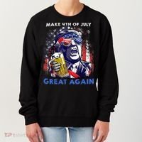 Make 4th Of July Great Again Funny Trump Drinking Beer Women's Sweatshirt thumb 0