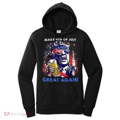 Make 4th Of July Great Again Funny Trump Drinking Beer Women's Hoodie