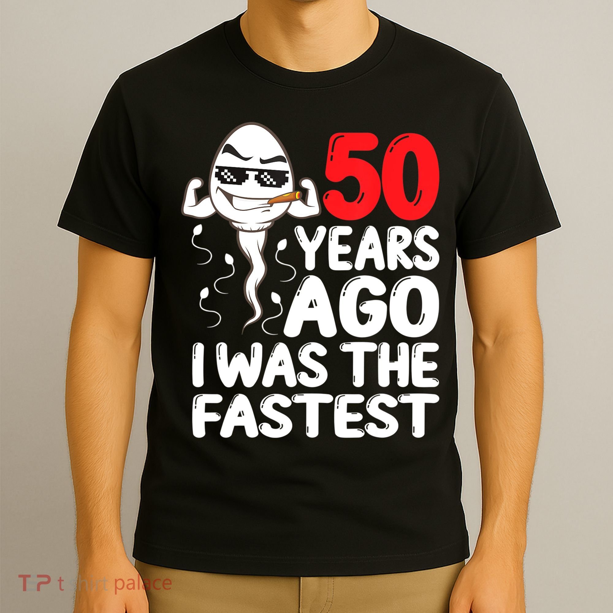 Mens 50th Birthday Gag Dress 50 Years Ago I Was The Fastest Funny T-Shirt