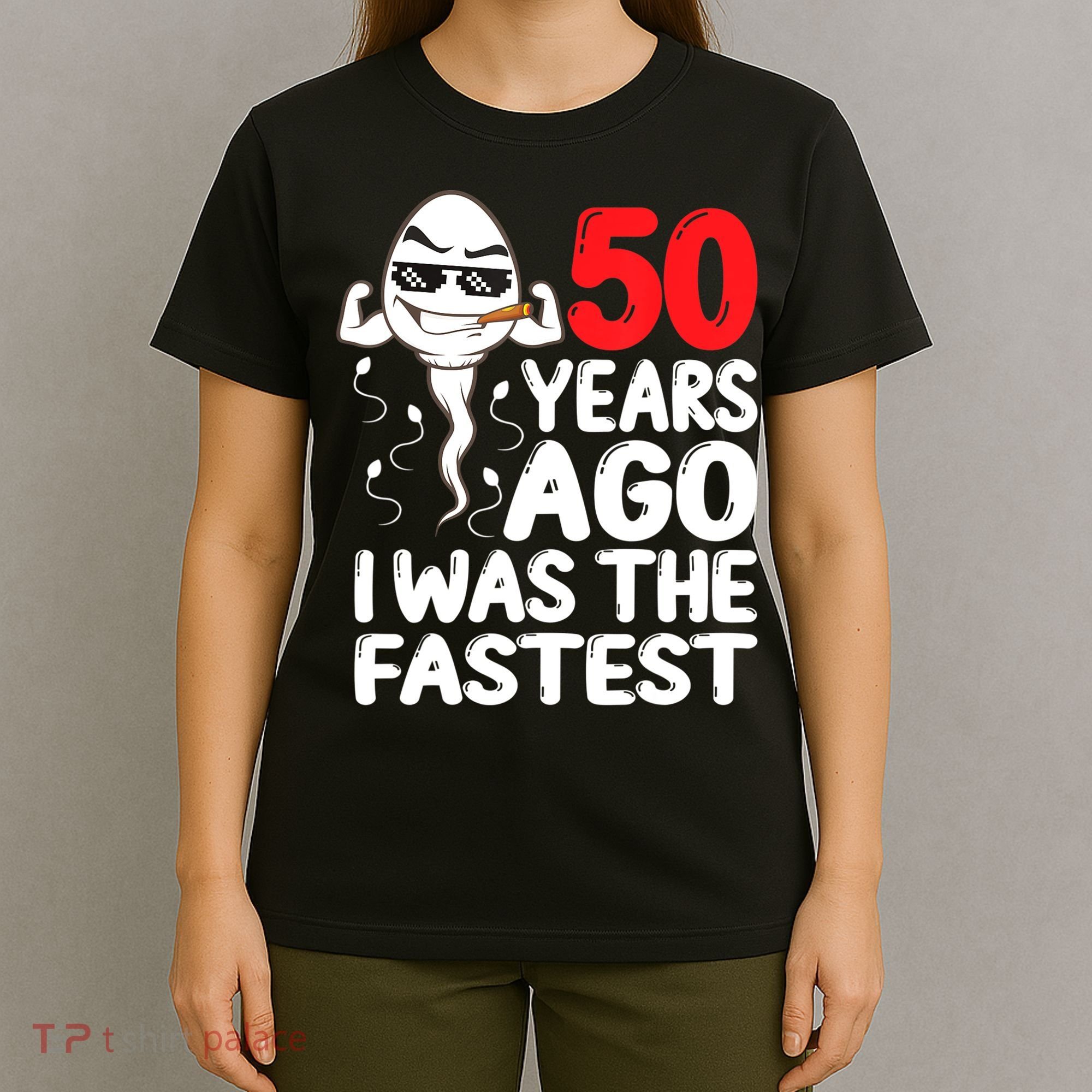 Mens 50th Birthday Gag Dress 50 Years Ago I Was The Fastest Funny T-Shirt
