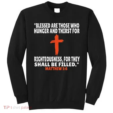Matthew 56 Bible Verses Scripture Sweatshirt