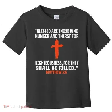 Matthew 56 Bible Verses Scripture Toddler T-Shirt