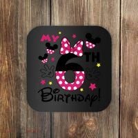 My 6st Birthday Funny Birthday Party Girl Coaster thumb 0