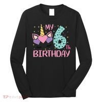 My 6th Birthday Unicorn Gift For Birthday Girl Long Sleeve Shirt thumb 0