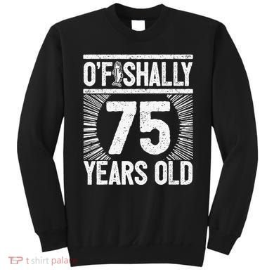 Milestone 75th Birthday 75 Years Old Angler Sweatshirt