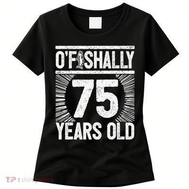 Milestone 75th Birthday 75 Years Old Angler Women's T-Shirt