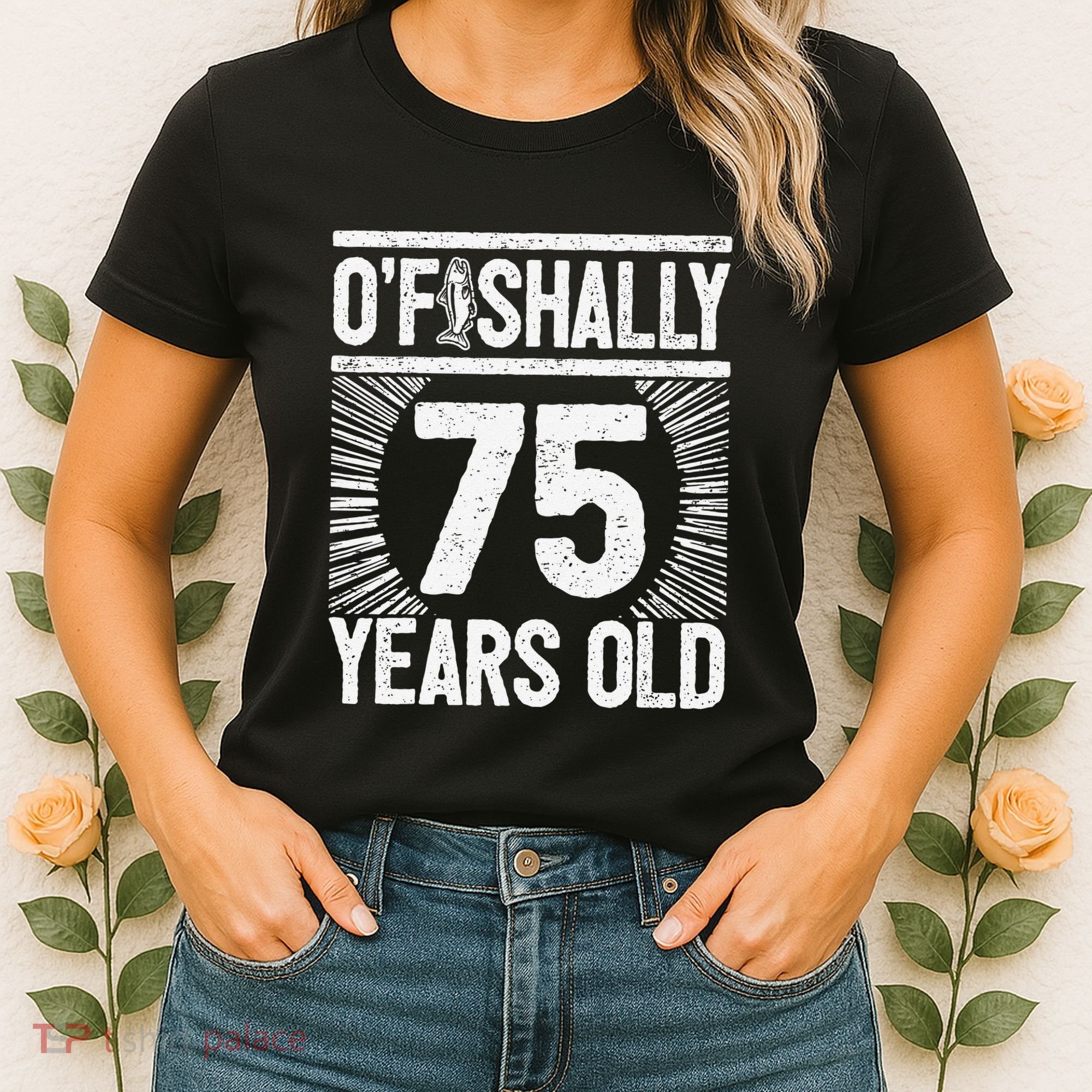 Milestone 75th Birthday 75 Years Old Angler Women's T-Shirt