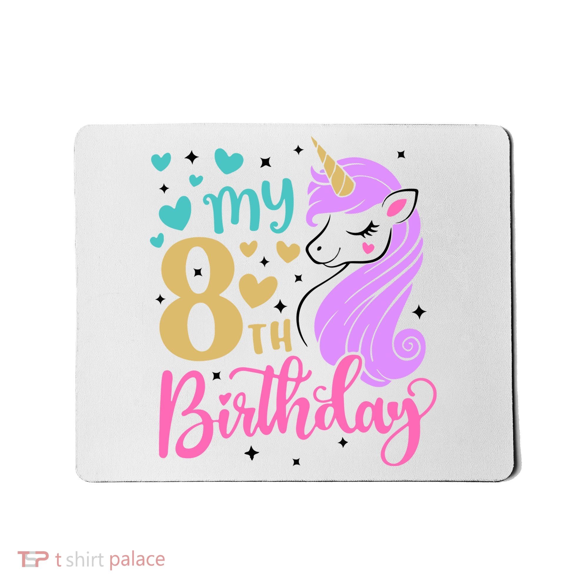 My 8th Birthday Eighth Bday Unicorn Birthday Birthday Girl Mousepad
