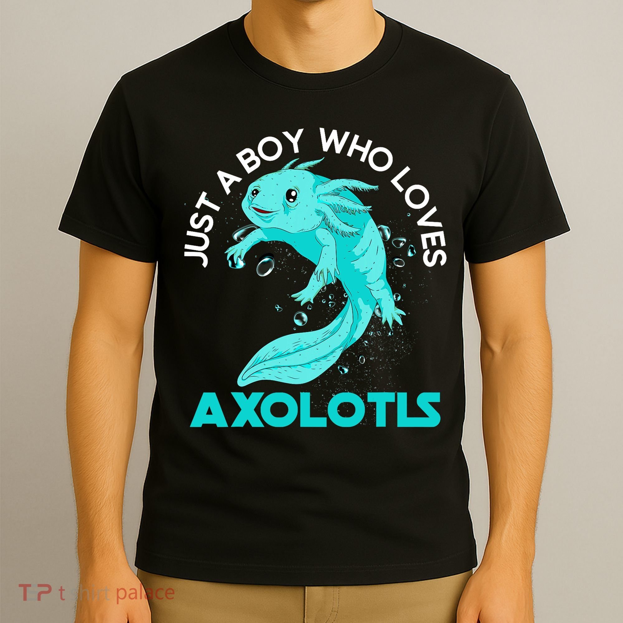 Mexican Amphibian Animal Just A Boy Who Loves Axolotls  T-Shirt
