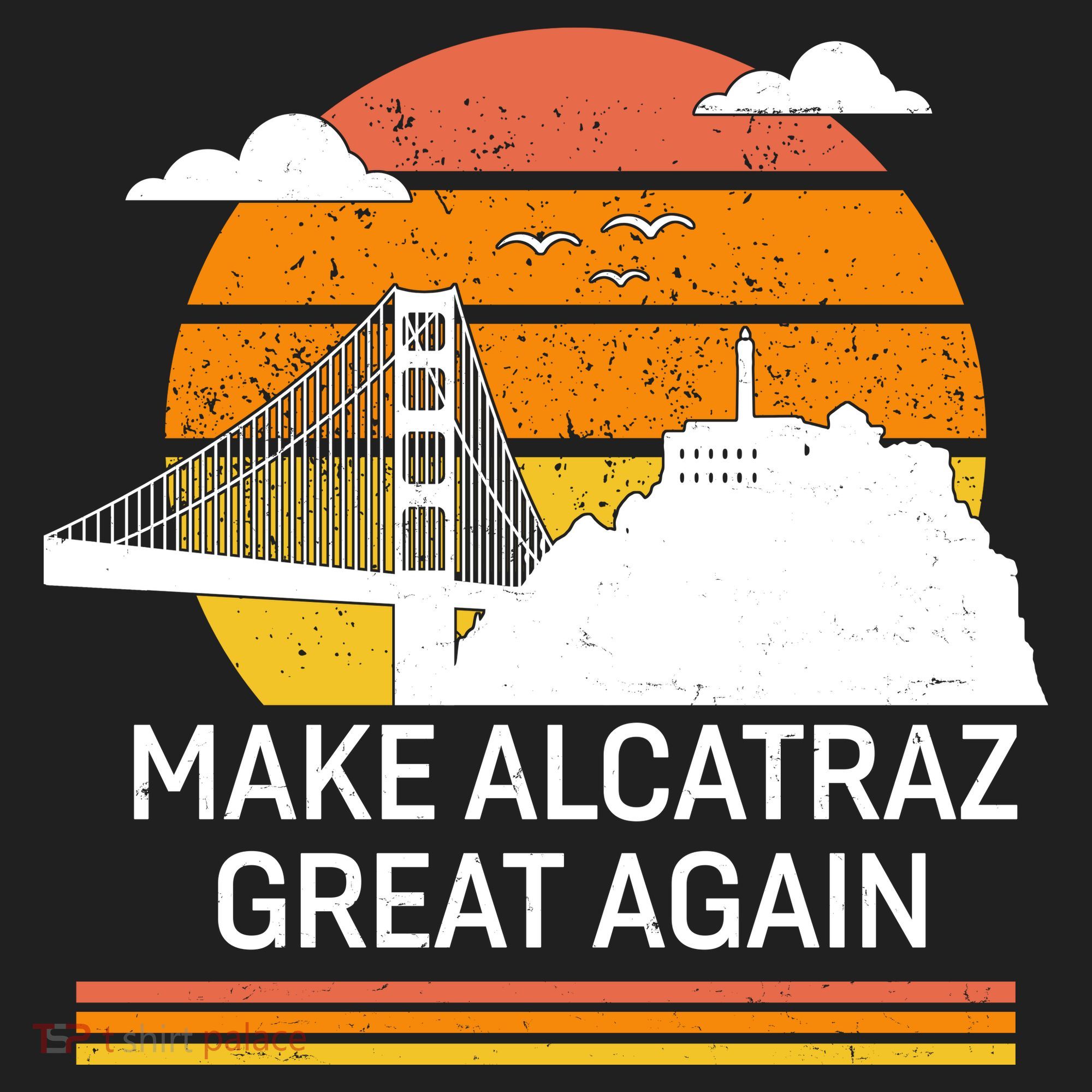 Make America Alcatraz Great Again Women's Sweatshirt
