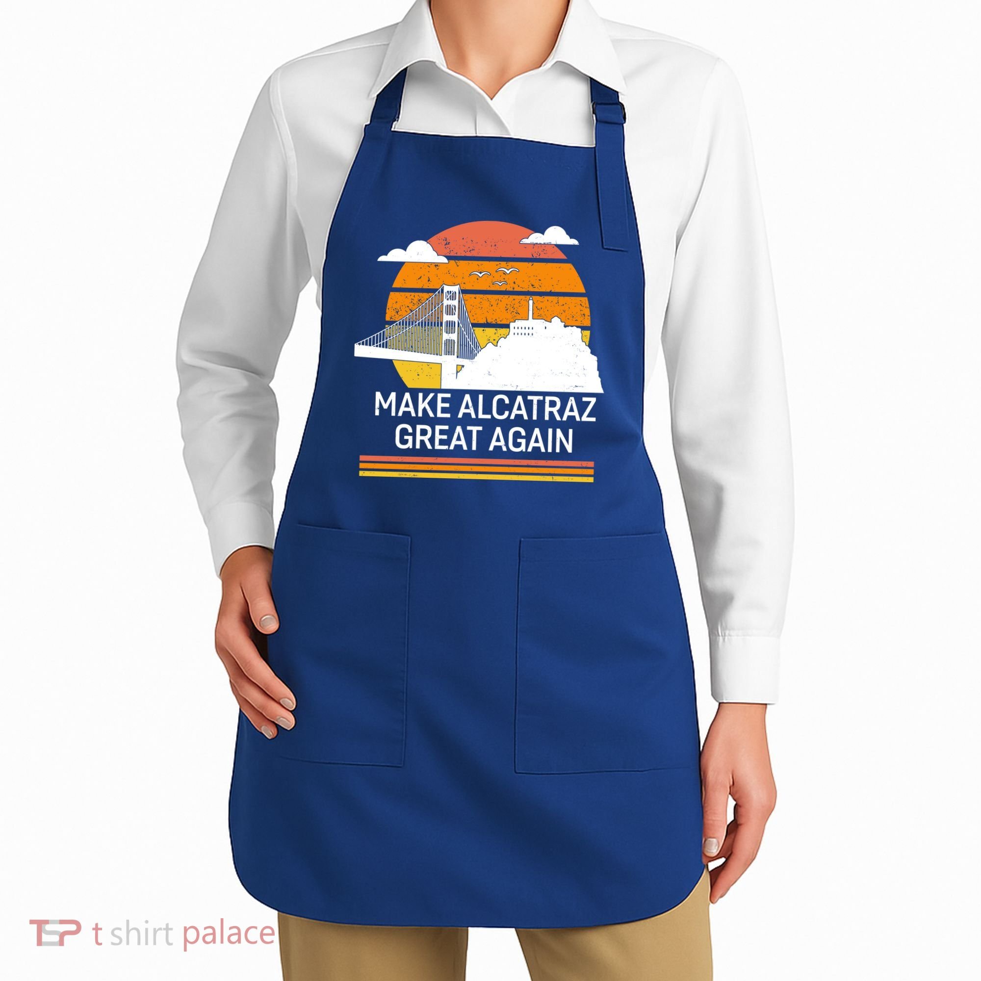 Make America Alcatraz Great Again Apron