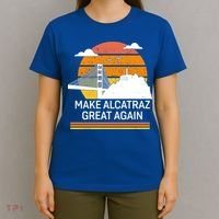 Make America Alcatraz Great Again T-Shirt thumb 4