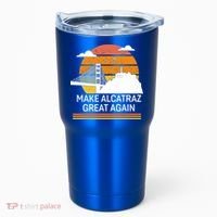 Make America Alcatraz Great Again Tumbler thumb 0