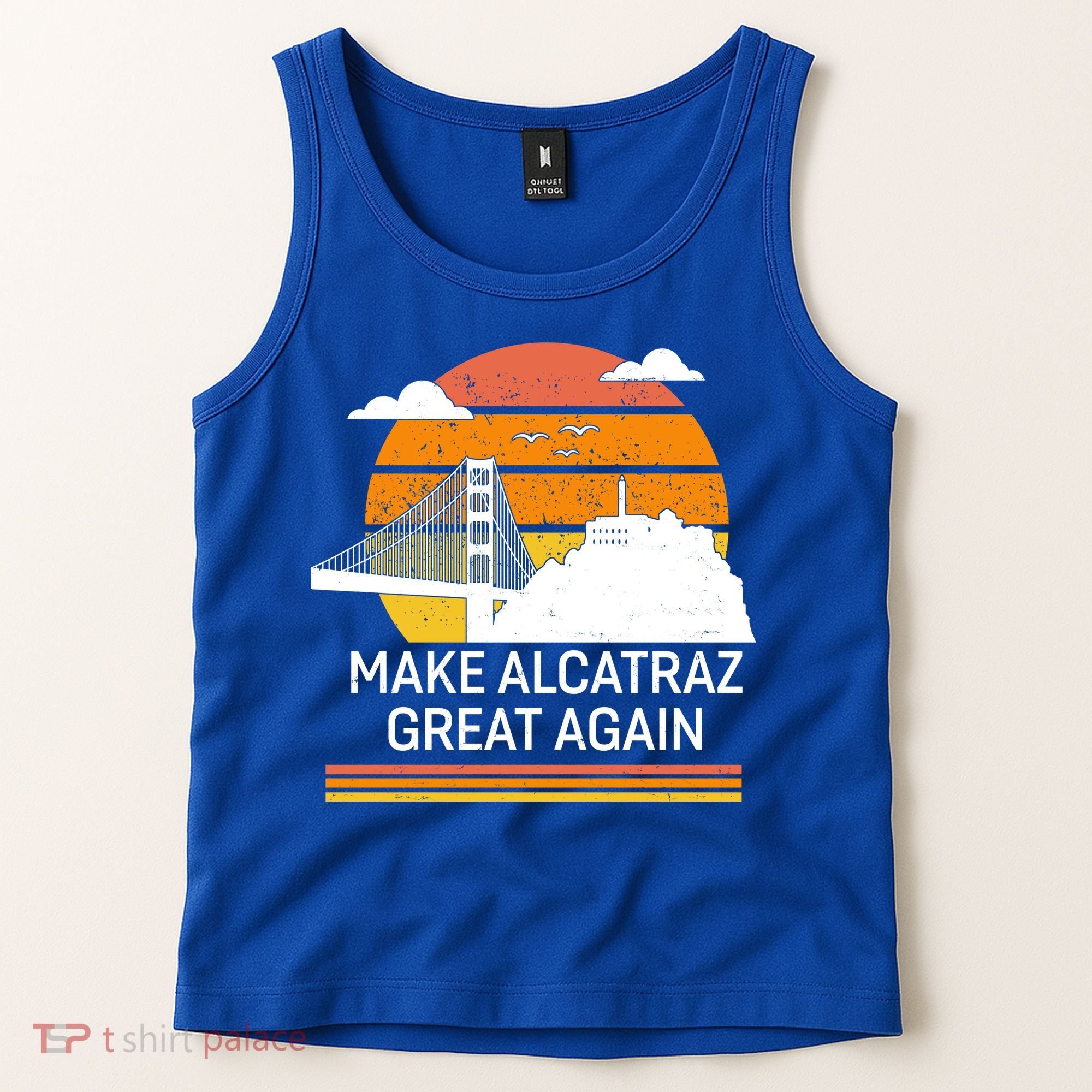 Make America Alcatraz Great Again Tank Top