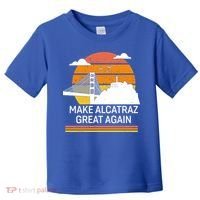 Make America Alcatraz Great Again Toddler T-Shirt thumb 0