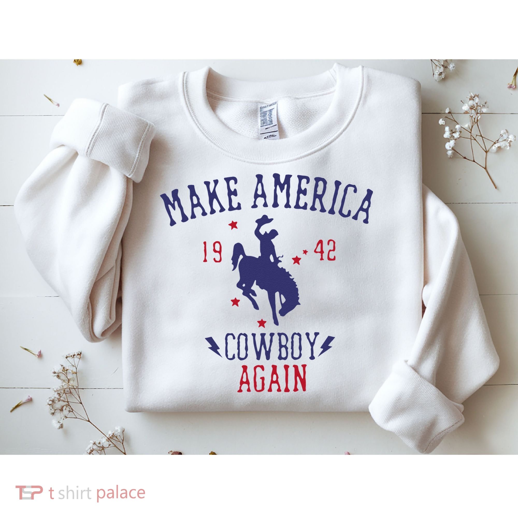 Makes America A Cowboy Again Western Life Country Sweatshirt