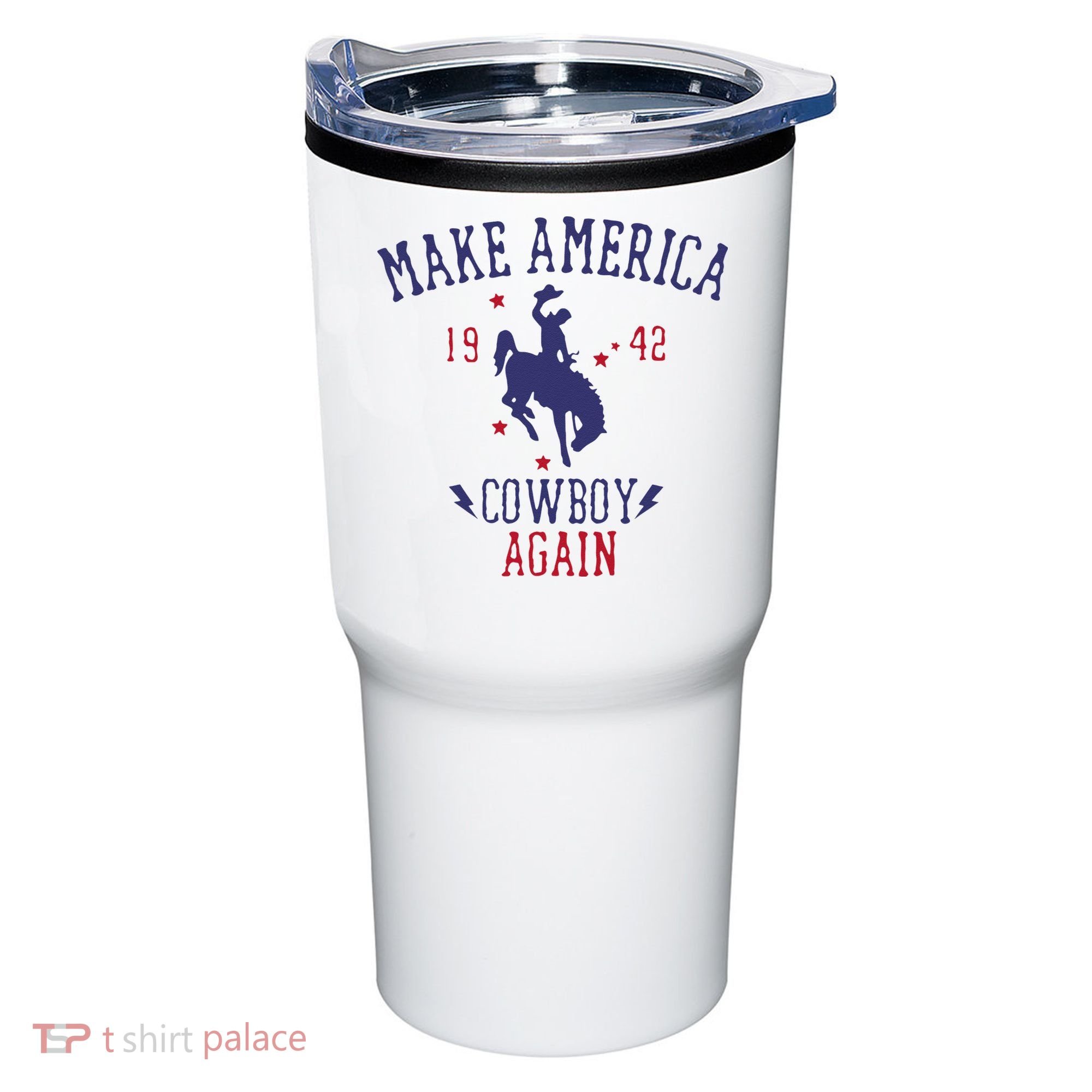 Makes America A Cowboy Again Western Life Country Tumbler