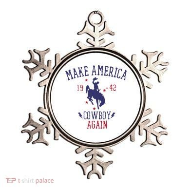 Makes America A Cowboy Again Western Life Country Ornament