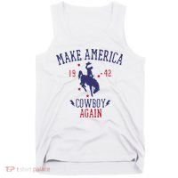 Makes America A Cowboy Again Western Life Country Tank Top thumb 0