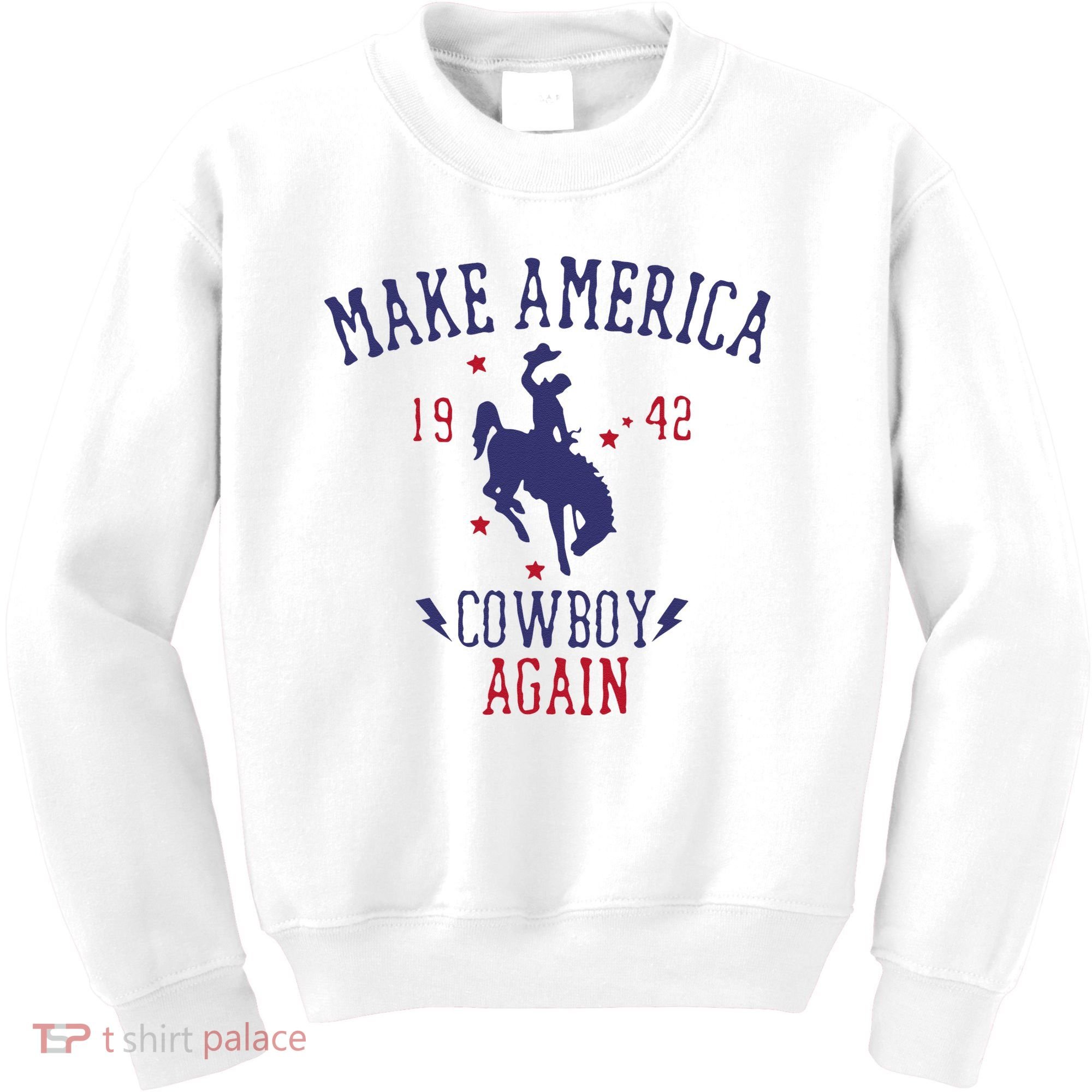 Makes America A Cowboy Again Western Life Country Kids Sweatshirt