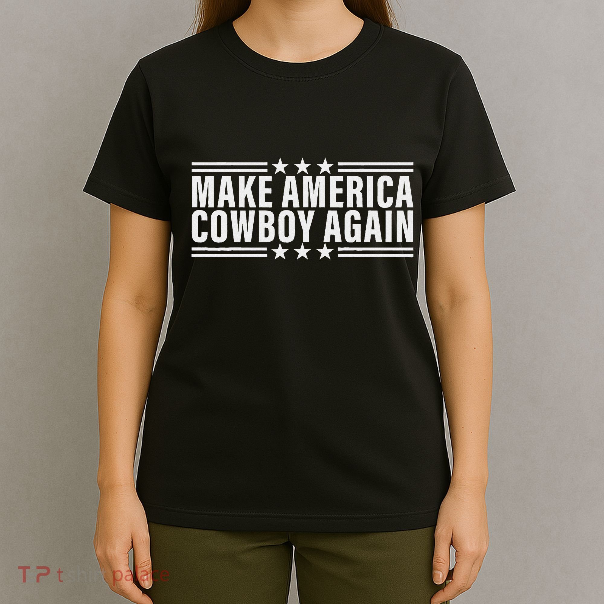 Makes America A Cowboy Again T-Shirt