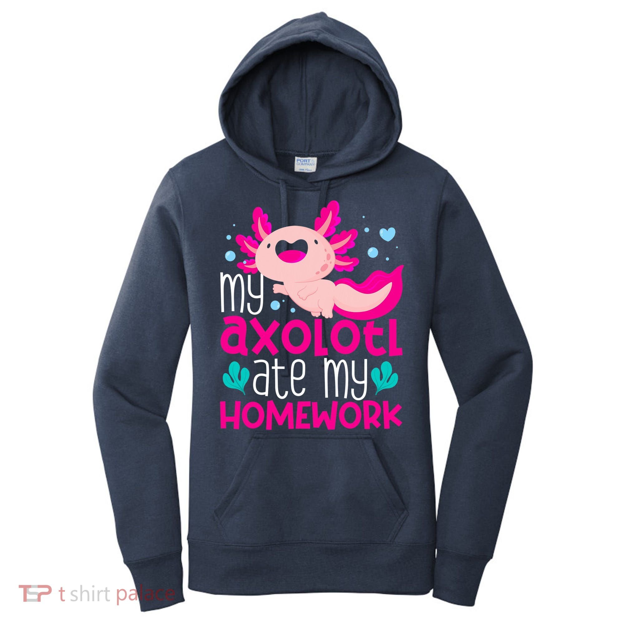 My Axolotl Ate My Homework | Gimmick | Kawaii | Axolotl Women's Hoodie